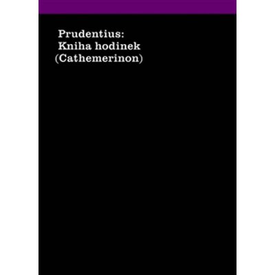 Kniha hodinek - Prudentius – Sleviste.cz