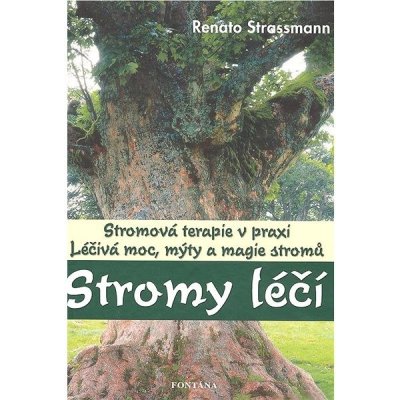 Stromy léčí – Hledejceny.cz