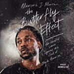 Butterfly Effect: How Kendrick Lamar Ignited the Soul of Black America – Hledejceny.cz