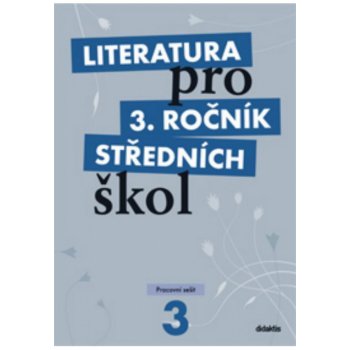 Literatura pro 3. ročník středních škol