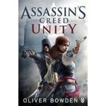Assassin's Creed: Unity Oliver Bowden – Zboží Mobilmania