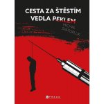 Cesta za štěstím vedla peklem - Michal Svatopluk – Sleviste.cz