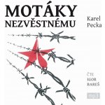Motáky nezvěstnému - Karel Pecka - Čte Igor Bareš – Zboží Mobilmania