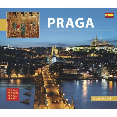 Praha - malá/španělsky - Sváček Libor, Brožovaná vazba paperback – Hledejceny.cz