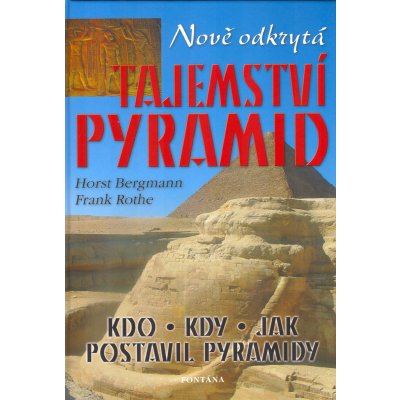 Nově odkrytá tajemství pyramid – Zboží Mobilmania