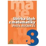 Sbírka úloh z matematiky pro 8. ročník ZŠ – Hledejceny.cz