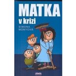 Matka v krizi – Sleviste.cz