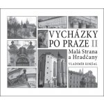 Vycházky po Praze II Malá Strana a Hradčany - Vladimír Kokšal – Zboží Dáma