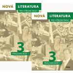 Nová literatura pro střední školy 3 Pracovní sešit (dvě části) – Hledejceny.cz