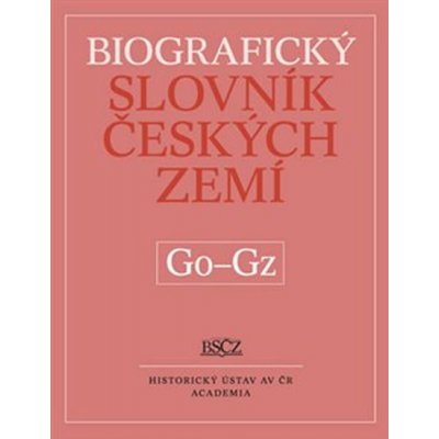 Biografický slovník českých zemí Go-Gz - Makariusová Marie – Hledejceny.cz