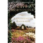 Zapomenutá zahrada - Kate Morton – Hledejceny.cz