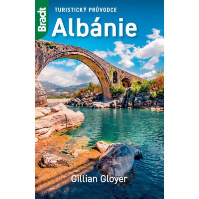 Albánie - Turistický průvodce - Gloyerová Gillian – Hledejceny.cz