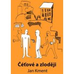 Čéťové a zloději Jan Kment – Sleviste.cz