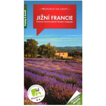 Jižní Francie Provence Azurové pobřeží turistický průvodce