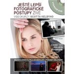 Ještě lepší fotografické postupy ŽIVĚ: Videokurzy Scotta Kelbyho - Scott Kelby – Hledejceny.cz