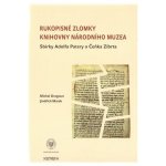 Rukopisné zlomky Knihovny Národního muzea - Jindřich Marek – Hledejceny.cz