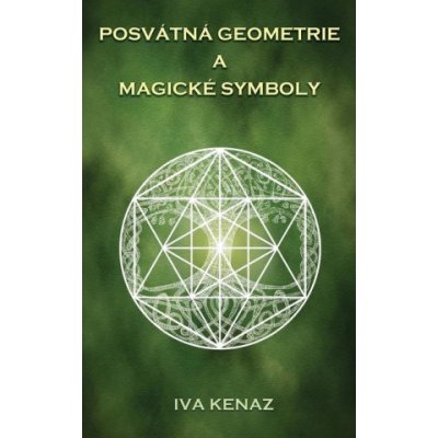 Posvátná geometrie a magické symboly – Zbozi.Blesk.cz