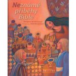 Neznámé příběhy Bible – Hledejceny.cz