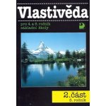 Vlastivěda pro 4. a 5.ročník základní školy - 2.část 5.ročník - Věra Danielovská, Karel Tupý – Sleviste.cz