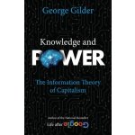 Knowledge and Power: The Information Theory of Capitalism Gilder GeorgePaperback – Hledejceny.cz