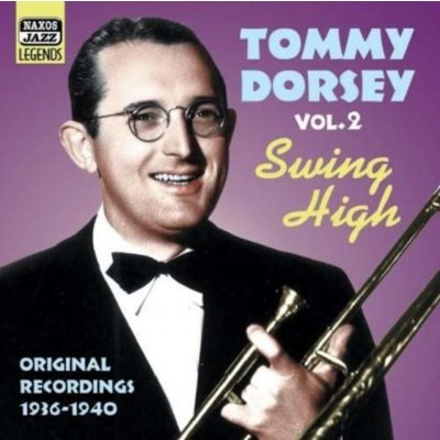 Dorsey, Tommy - Swing High Vol. 2 - Original Recordings 1936 - 1940 – Hledejceny.cz