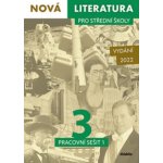 Nová literatura pro střední školy 3 Pracovní sešit (dvě části) – Hledejceny.cz