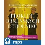 Prokletí brněnských řeholníků - Vlastimil Vondruška – Hledejceny.cz