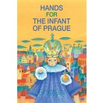 Les mains de lenfant Jésus de Prague - Ivana Pecháčková – Hledejceny.cz