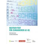 Deutsch-Test für Zuwanderer A2-B1: Prüfungszeile, Testbeschr...