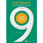 Cvičebnice - příprava na státní přijímací zkoušky - 9. tř. – Kolektiv – Hledejceny.cz