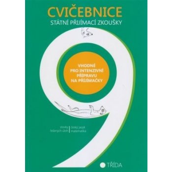 Cvičebnice - příprava na státní přijímací zkoušky - 9. tř. – Kolektiv