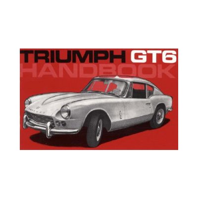 Triumph Owners' Handbook: Gt6