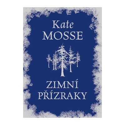 Zimní přízraky - Mosse, Kate, Pevná vazba vázaná