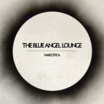 Blue Angel Lounge - Narcotica CD – Sleviste.cz