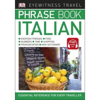 Eyewitness Travel Phrase Book Italian – Zbozi.Blesk.cz