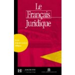 LE FRANCAIS JURIDIQUE - SOIGNET, M. – Hledejceny.cz