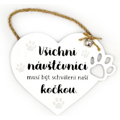 Nekupto Dřevěná cedulka srdce Všichni návštěvníci musí být schváleni naší kočkou Npdcz007Srdce_Male – Hledejceny.cz