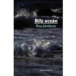 Bílý oceán - Roy Jacobsen – Hledejceny.cz