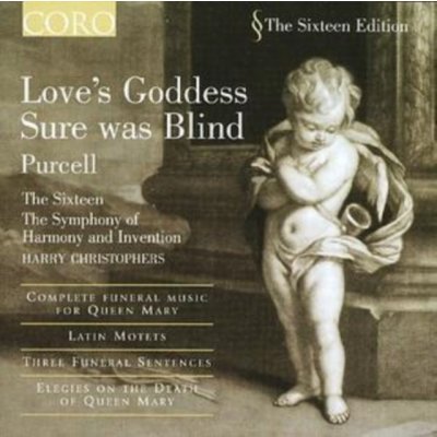 Love's Goddess Sure Was Blind - Christophers, the Sixteen CD – Zboží Mobilmania