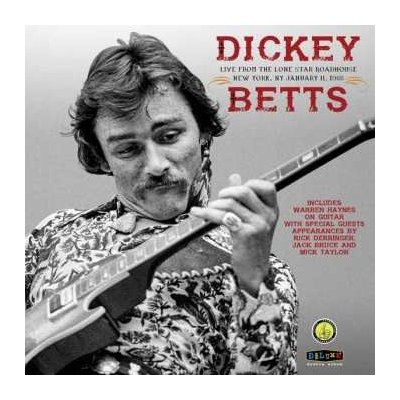 Dickey Betts - Live From the Lone Star Roadhouse New York LTD 2 LP – Zbozi.Blesk.cz