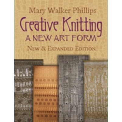 Creative Knitting M. Phillips