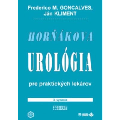 Horňákova urológia pre praktických lekárov 3. vydanie