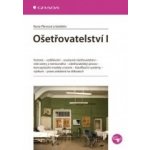 Ošetřovatelství I: 2., přepracované a doplněné vydání - Ilona Plevová, kolektiv – Hledejceny.cz