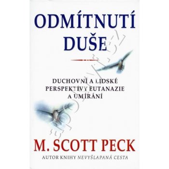 Odmítnutí duše - Peck M. Scott