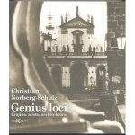 Genius loci, Krajina, místo, architektura – Hledejceny.cz