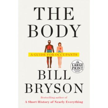 The Body: A Guide for Occupants Bryson BillPaperback