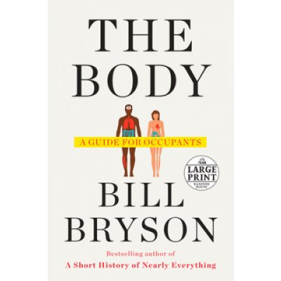 The Body: A Guide for Occupants Bryson BillPaperback