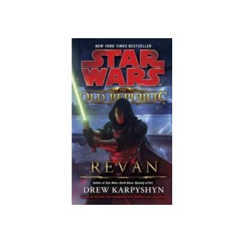 The Old Republic - Revan - Drew Karpyshyn - Star Wars