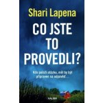 Co jste to provedli? – Zboží Dáma