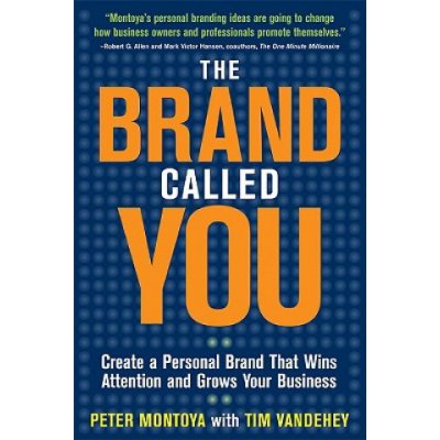 Brand Called You - Peter Montoya